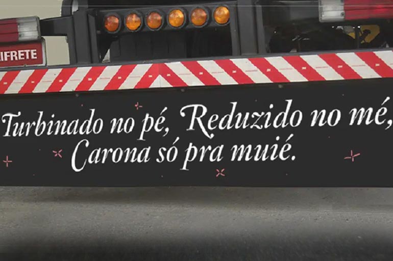 Frase engraçada 1 - Frases para para-choque de caminhão: personalidade e expressão na estrada
